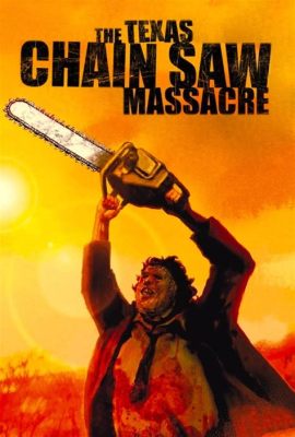 Har du sett The Texas Chain Saw Massacre - en ikonisk skräckfilm med rå och gripande våld?